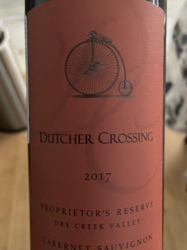 Dutcher Crossing - Proprietor's Reserve Cabernet Sauvignon - 2017